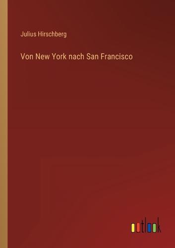 Von New York nach San Francisco