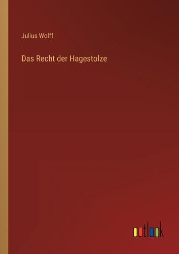 Das Recht der Hagestolze