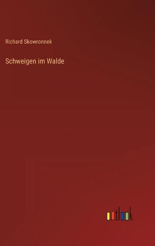 Schweigen im Walde