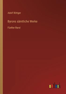 Byrons sämtliche Werke