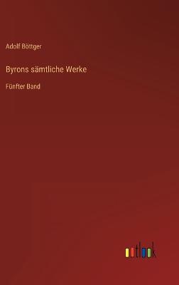 Byrons sämtliche Werke
