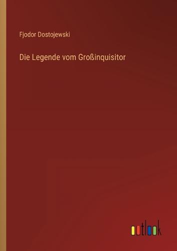 Die Legende vom Großinquisitor