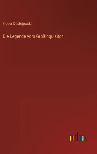 Die Legende vom Großinquisitor