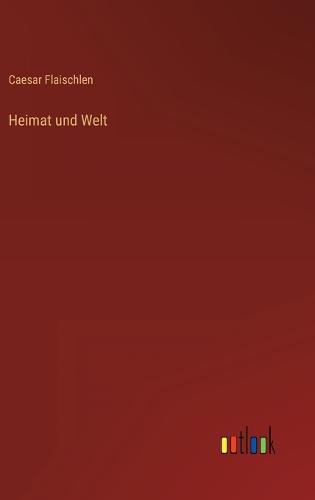 Heimat und Welt