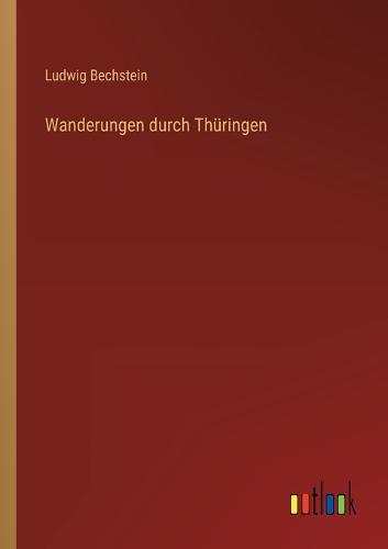 Wanderungen durch Thüringen