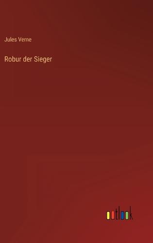 Robur der Sieger