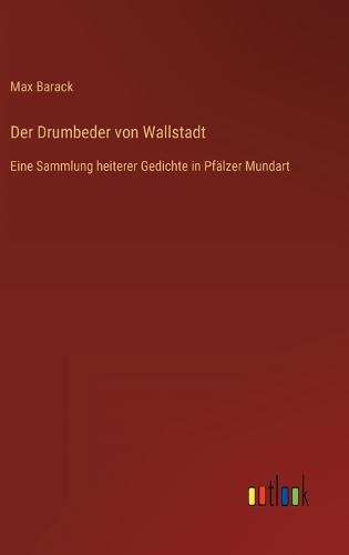 Der Drumbeder von Wallstadt