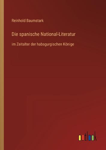 Die spanische National-Literatur