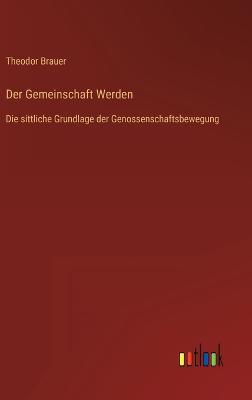 Der Gemeinschaft Werden