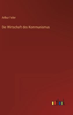 Die Wirtschaft des Kommunismus