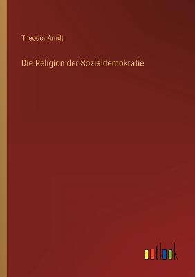 Die Religion der Sozialdemokratie