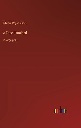 A Face Illumined