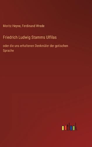 Friedrich Ludwig Stamms Ulfilas