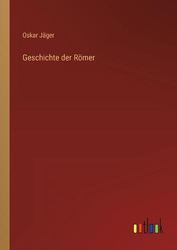 Geschichte der Römer