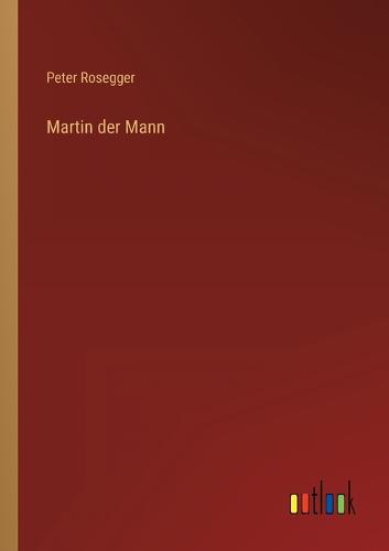 Martin der Mann