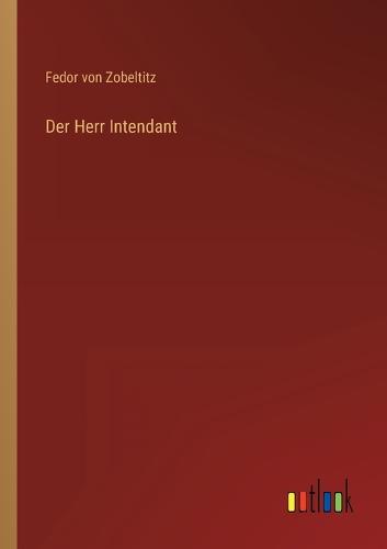 Der Herr Intendant