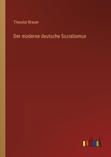 Der moderne deutsche Sozialismus
