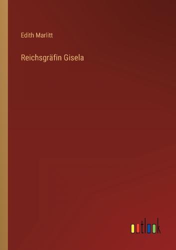 Reichsgräfin Gisela