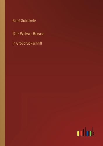 Die Witwe Bosca
