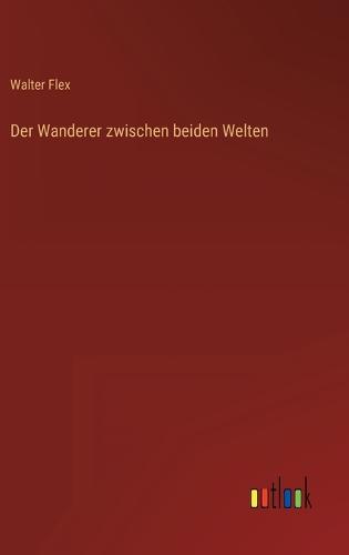 Der Wanderer zwischen beiden Welten