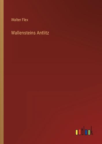 Wallensteins Antlitz