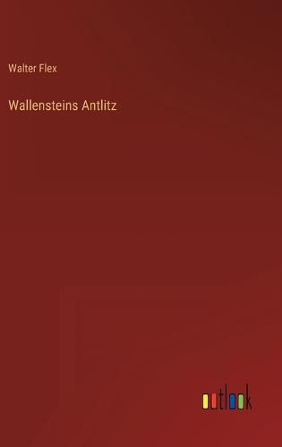 Wallensteins Antlitz