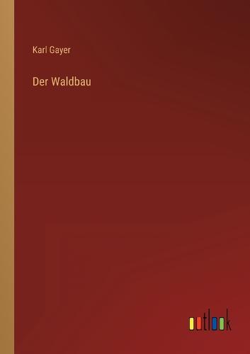 Der Waldbau