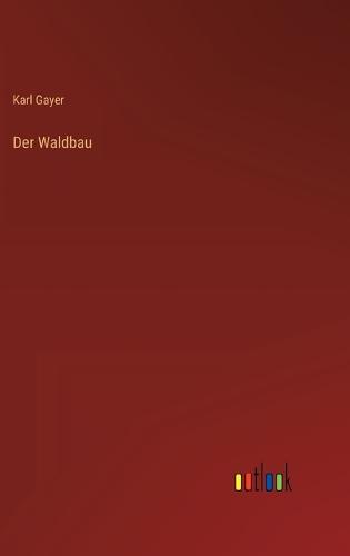Der Waldbau