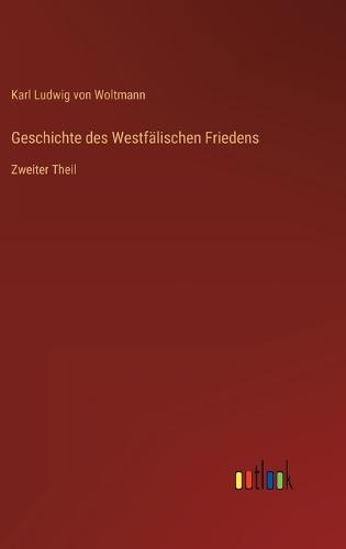 Geschichte des Westfälischen Friedens