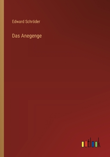 Das Anegenge