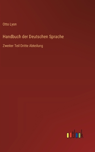 Handbuch der Deutschen Sprache