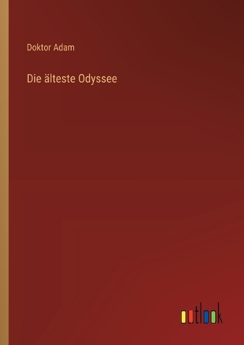 Die älteste Odyssee