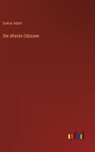 Die älteste Odyssee