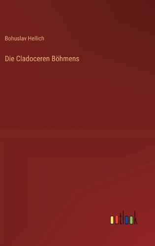 Die Cladoceren Böhmens