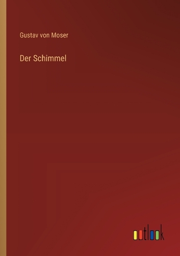 Der Schimmel