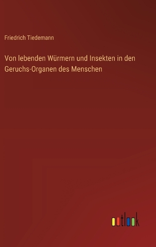 Von lebenden Würmern und Insekten in den Geruchs-Organen des Menschen