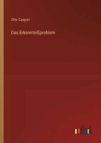 Das Erkenntnißproblem