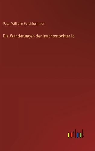 Die Wanderungen der Inachostochter Io