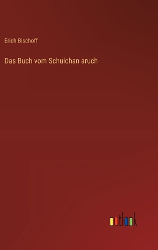 Das Buch vom Schulchan aruch