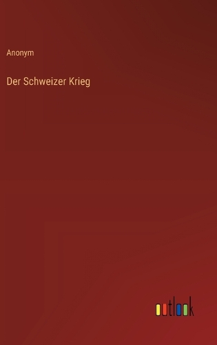 Der Schweizer Krieg