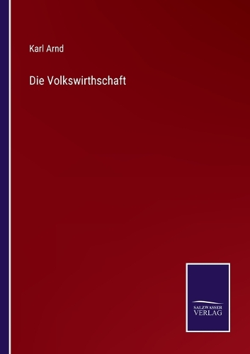 Die Volkswirthschaft