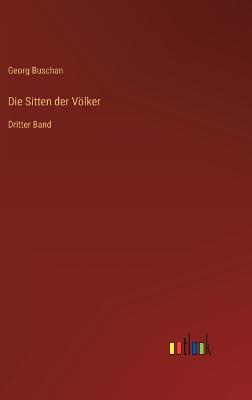 Die Sitten der Völker