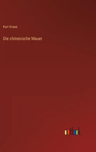 Die chinesische Mauer