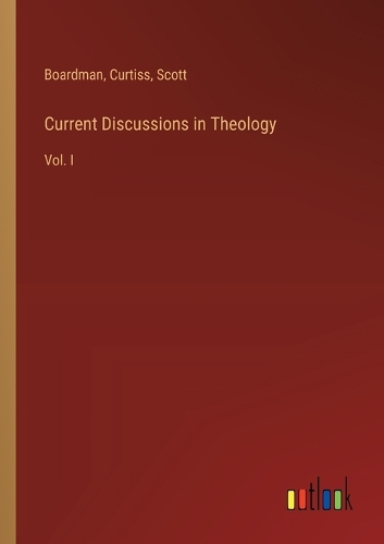 Current Discussions in Theology
