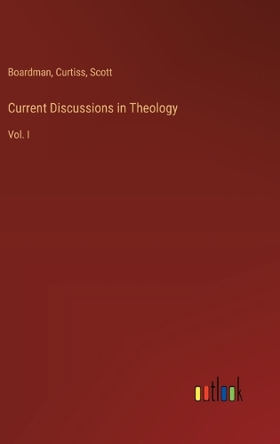 Current Discussions in Theology