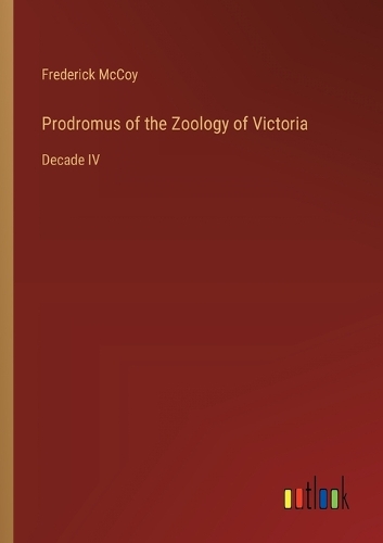 Prodromus of the Zoology of Victoria
