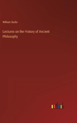 Lectures on the History of Ancient Philosophy