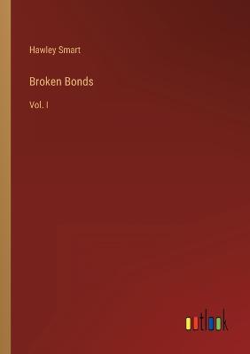 Broken Bonds