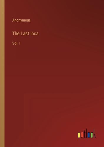 The Last Inca