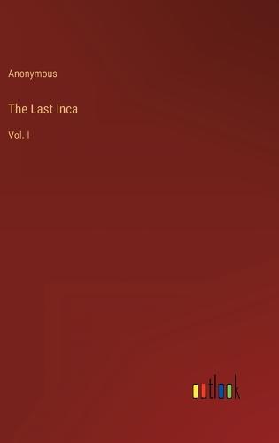 The Last Inca